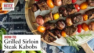 How to Make Grilled Sirloin Steak Kabobs with Chef Dagan