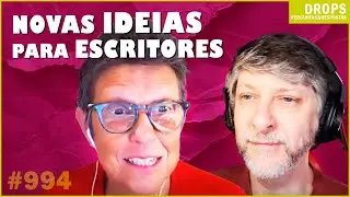 TÉCNICAS SIMPLES PARA TURBINAR SUA INSPIRAÇÃO [DROPS 994]