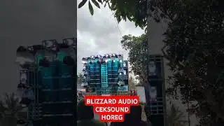 BLIZZARD AUDIO CEKSOUND HOREG#shors #sound #ceksoundkarnaval #ceksaund #ceksoundhoreg