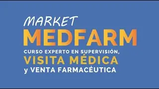 🎥REPORTAJE-📚 MARKETMEDFARM – CURSO EXPERTO EN SUPERVISIÓN, VISITA MÉDICA, VENTA FARMACÉUTICA