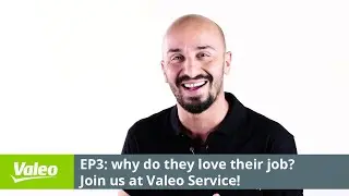 EP3: Meet the Aftermarket Valeo Service employees | Valeo