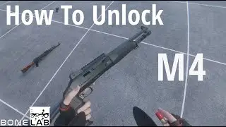 How To Unlock The M4 | BONELAB