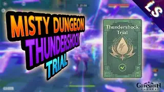 Misty Dungeon Realm of light: Thundershock Trial - Genshin Impact