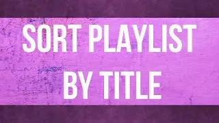 Sort playlist by title Shortcut key in winamp