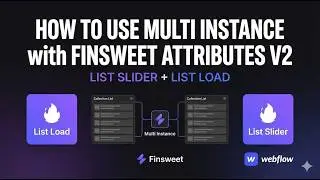 How to use the multi instance with the new Finsweet Attributes V2 (List Slider + List Load)