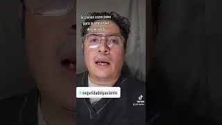 Acciones  Esenciales para la seguridad del paciente.