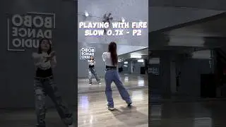 BLACKPINK - Playing With Fire - Slow 0.7x / P2 
