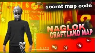 NAGLOK CRAFTLAND MAP FREE FIRE || SECRET MAP CODE #freefire #gaming #viralvideo
