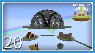 FTB Sky Factory 3 | Main Base Dome Build! | E20 (Modded Skyblock Minecraft 1.10.2)