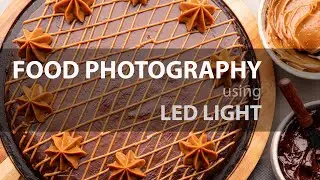 Food Photography using LED Light