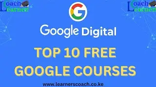 Free Online Google Courses To Learn in 2025