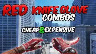 BEST RED KNIFE & GLOVE-COMBOS  CHEAP And EXPENSIVE 🏮