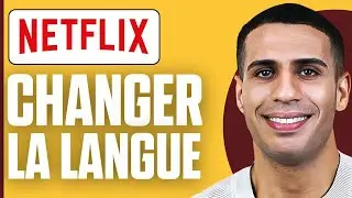 Comment Changer La Langue Sur Netflix ( 2026 )