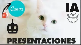 CANVA y ChatGPT: PRESENTACIONES con Inteligencia Artificial en 1 click