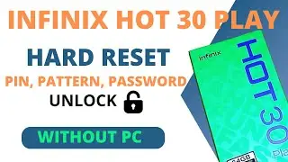 how to hard reset infinix hot 30 play, how to hard reset infinix phone