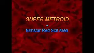 Super Metroid Brinstar Red Soil Area synth cover