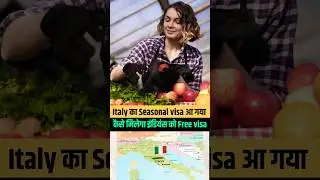 Italy Seasonal Visa Jobs for Indians | Easy Work Opportunities in Italy 2025 