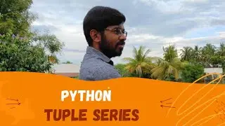 Tuple in Python | Python for beginners | Python in Tamil |  @kalaistechiview4611