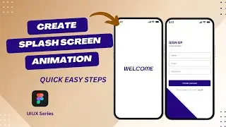 Splash Screen Animation in Figma। UiUx Tutorial | Signup Page 