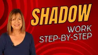 Exactly How to Do Shadow Work