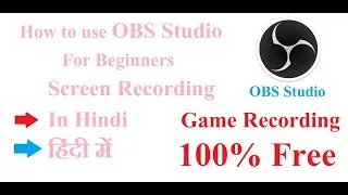 How to use OBS Studio for beginners in Hindi for Free? | OBS Studio Tutorial 1 | MostlyYours
