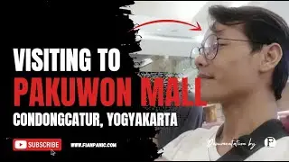 🔥 THIS IS 🔥 THE ATMOSPHERE AT PAKUWON MALL, YOGYAKARTA | FIAN PANIC | VIRTUAL WALKING TOUR