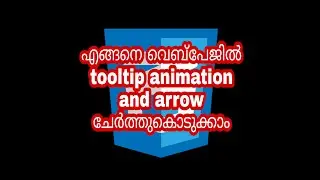 How to create tooltip animation and tooltip arrow | CSS Malayalam Tutorials