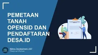 PANDUAN PEMETAAN TANAH DI OPENSID DAN PENDAFTARAN DOMAIN DESA ID