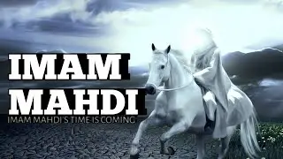 Imam Mahdi ❤ || Islamic Video @ASGHAR_ISLAMIC