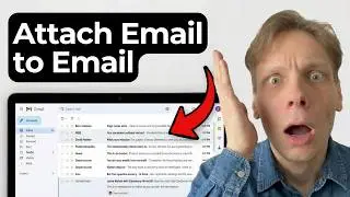 How To Attach Email To Email In Gmail [2026 Guide]
