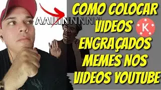 Como colocar  memes no seus vídeos do YouTube pelo kinemaster