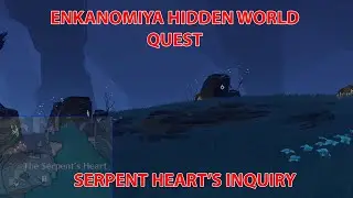 Hidden World Quest in Enkanomiya! Part 2 - Serpent Heart's Inquiry