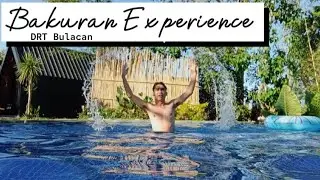 my BAKURAN Experience | Bakuran DRT Bulacan | Uneng Francisco