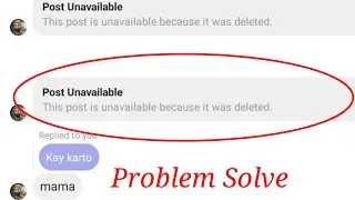 This Post Is Unavailable Because It Was Deleted | Instagram Post Unavailable Problem