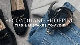 4 secrets to better secondhand shopping (and mistakes to avoid!)