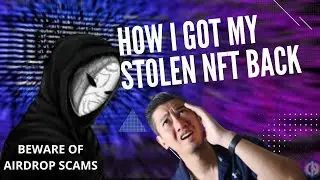 Getting My Stolen NFT's Back From A Good Samaritan