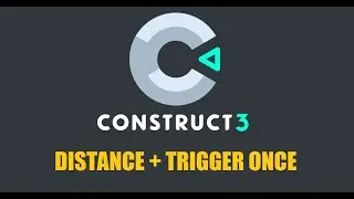 Aprenda construct 2/3 - Expressão Distance + Evento Trigger Once