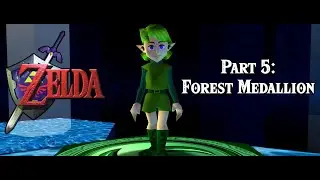 #LegendOfZelda : #OcarinaOfTime | Part 5 - Forest Medallion | #FunFacts