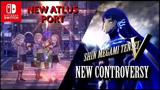 New Atlus Port JUST ANNOUNCED for Nintendo Switch | SMT V Gets a Controversial Update | DC News