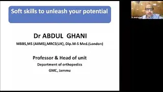 Soft Skills for unleashing your potential- Beyond Medicine by Dr Abdul Ghani