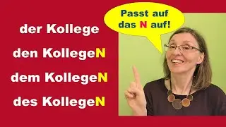 An diese Nomen hängt ihr im Singular ein N - die N Deklination (Deutsch B2)