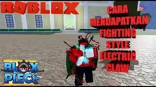 CARA MENDAPATKAN FIGHTING STYLE ELECTRIC CLAW-BLOXFRUITS-ROBLOX