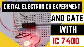 AND gate using 7400 IC | How to get and gate from nand gate? | And gate explained