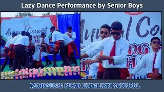 Hilarious Dance: Senior & Junior Boys Nail Comedy Dance Routine! 😂 | Morning Star English School