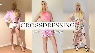 MTF Transgender Woman Fashion Show | Mini Skirts, Dresses, Heels & Blouses