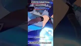 F2P C0 YELAN SOLO VS A CRAB!