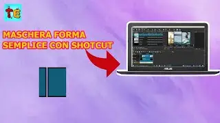 COME USARE LA MASCHERA FORMA SEMPLICE  CON SHOTCUT