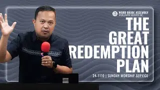 The Great Redemption Plan | Pastor Jay Ely
