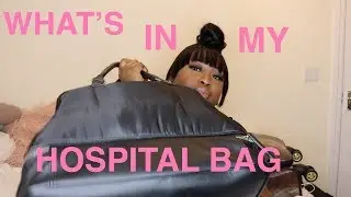 WHAT'S IN MY HOSPITAL BAG!| MUMMY DIARIES