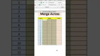 How to Use Merge Across in Excel | 2 Simple Methods (Shortcut Key Included!)
